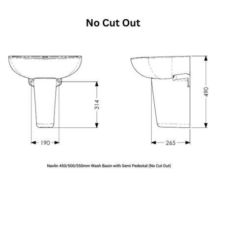 Technical dimension diagram showing two line drawings of a Navlin 450/500/550mm wash basin with a semi-pedestal, labeled 'No Cut Out,' with measurements 314, 190, 265, and 490 on a white background.